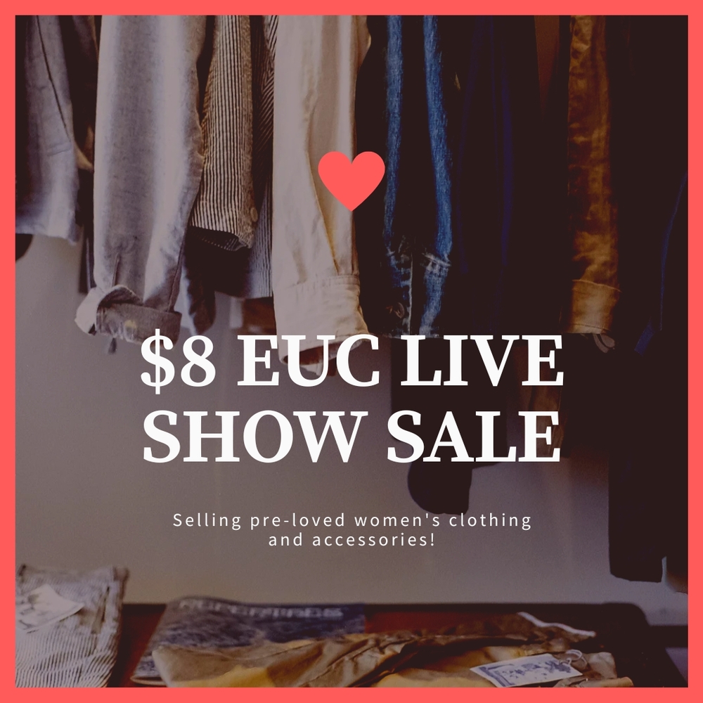 $8 EUC LIVE SHOW SALE